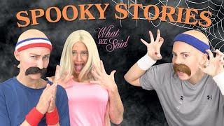 SPOOKY STORIES!! (ft. Ty French)