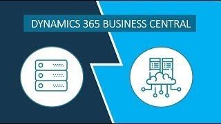 Dynamics 365 Business Central - Online or On-Premises