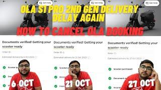 HOW TO CANCEL OLA BOOKING | OLA S1 PRO 2ND GEN DELIVERY UPDATE | S1X+ Delivery update