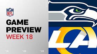 Seattle Seahawks vs. Los Angeles Rams | 2024 Week 18 Game Preview