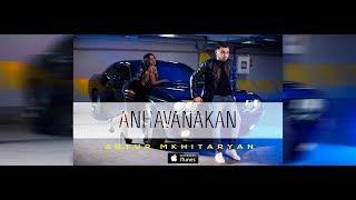 Artur Mkhitaryan - Anhavanakan |Official Music Video| 2017