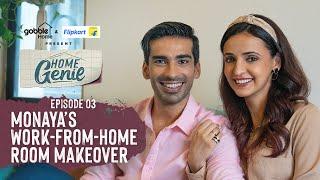 Gobble | Home Genie | E03 | Mohit and Sanaya's Dream Room Makeover | Ft. Mohit Sehgal, Sanaya Irani