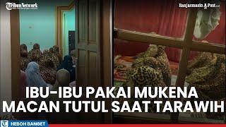Momen Lucu Ibu-ibu Kompak Pakai Mukena Macan Tutul Saat Tarawih, Netizen: RAWR!