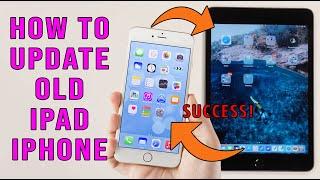 How to Update Old iPad iPhone to iOS 12, 13, 14, 15 (Work 100%)