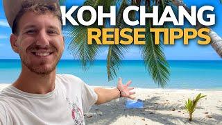 Trauminsel Koh Chang Reisetipps | Was tun in Koh Chang?!  | Thailand 2023