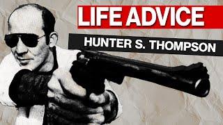 Hunter S. Thompson's Shocking Advice on How to Find Your Purpose and Live a Meaningful Life