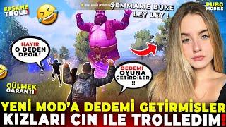 YENİ MOD’A DEDEMİ GETİRMİŞLER KIZLARI CİN İLE TROLLEDİM!  | PUBG MOBILE