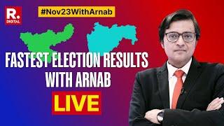 Fastest Election Results With Arnab LIVE: Maharashtra | Jharkhand | Election Results 2024 LIVE