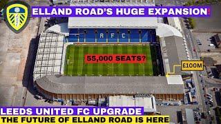 Elland Road's Massive Transformation: Leeds United’s Bold £100M Upgrade!