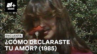 Día del amor y la amistad de 1985: ¿cómo declaraste tu amor?