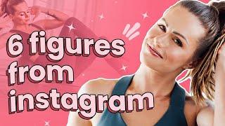 HOW TO MAKE SIX FIGURES ON INSTAGRAM AS A FITNESS BUSINESS