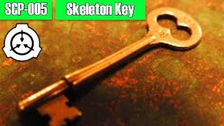 SCP-005 Skeleton Key: The key that opens ANY lock!