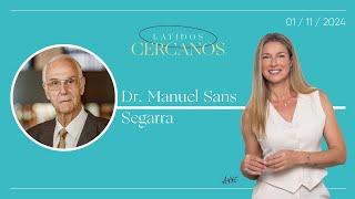 Dr Manuel Sans Segarra: La supraconciencia existe | Latidos Cercanos