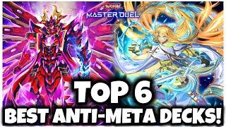 TOP 6 BEST ANTI-META DECKS in MASTER DUEL!