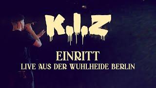 K.I.Z - Einritt - Live aus der Wuhlheide Berlin