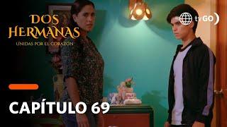 Dos Hermanas: Mery sorprendió a Brayan y Mayra en incómoda situación (Capítulo 69)