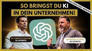  SO bringst du KI in DEIN UNTERNEHMEN | Webinar mit KAI MICHAEL SCHÄFER