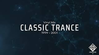 Classic Trance Vinyl mix 1999 - 2001