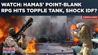 Hamas' Point-Blank RPG Hits Shock IDF| Al Qassam Targets Israeli Tanks| Dramatic Gaza Footage Out