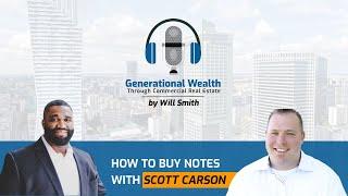 How to buy notes with Scott Carson