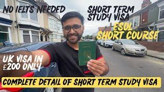 UK  short term study visa in £200 only | ESOL english language courses UK for short term visa 2024