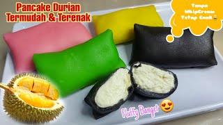 RESEP PANCAKE DURIAN TANPA WHIPCREAM Tetap Enak 