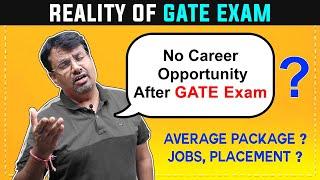 GATE Ke Baad Koi Job Nahi | Reality Of GATE Exam - Career options after Ph.d