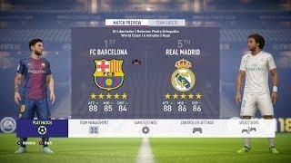 FIFA 18 - FC Barcelona Vs Real Madrid FULL GAMEPLAY - 1080P/PS4