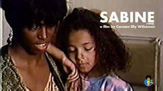 Sabine (1994) | A Film by Carmen Elly Wilkerson