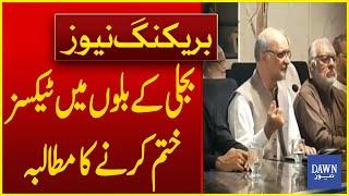 Demand for Abolition of Taxes in Electricity Bills | Breaking News | Dawn News