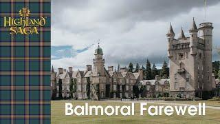 Balmoral Farewell | Highland Saga | [Official Video]