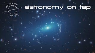 First Galaxies & Magnetic Fields - Astronomy on Tap - 04/25/22