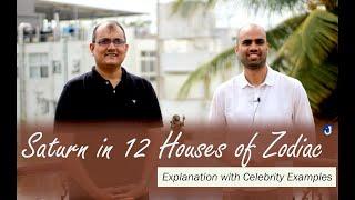 Saturn in 12 Houses of Zodiac | Explanation with Celebrity Examples @Jothishi  Shanaishcaraya Namaha