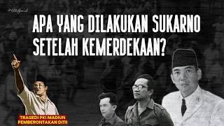 Strategi Soekarno Menghadapi Penjajah & Pemberontakan - Eps 2