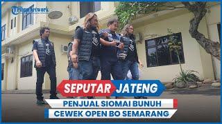 Motif Eko Penjual Siomai Bunuh Cewek Open BO Semarang Murka Wajah Tak Sesuai di Aplikasi