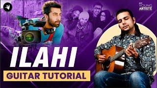 Ilahi | Yeh Jawaani Hai Deewani | Guitar Tutorial | Pritam #guitar #siffguitar #siffyoungartiste