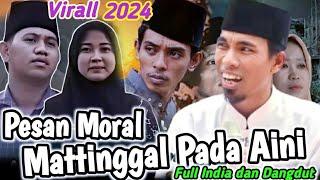 Viral !! Pesan Moral Mattinggal pada Aini || Ceramah KH KHOLIL YASIN Terbaru 2024 Paling Kocak