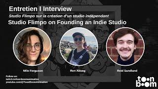 Studio Flimpo on Founding an Indie Studio I Sous-titres français