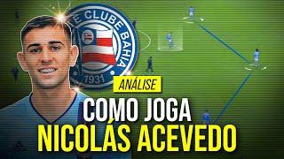 COMO JOGA NICOLAS ACEVEDO | O ESTILO DO REFORÇO DO BAHIA