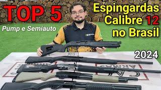 TOP 5 - Espingardas Calibre 12 hoje no Brasil! Qual é melhor?