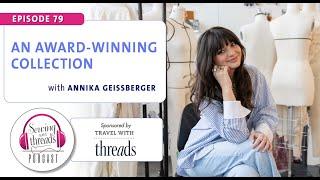 An Award-Winning Collection, with Annika Geissberger | Episode 79
