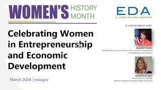 Women's History Month - Celebrating Women in Entrepreneurship and Economic Development