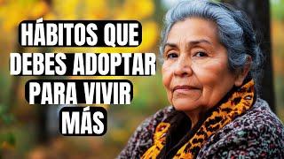 10 HÁBITOS que DEBES adoptar después de los 60 años para VIVIR MÁS