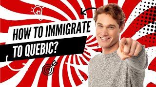 How to Immigrate to Quebec|Settle in Quebec|Quebec Immigration 2025| Canada PR #quebec #immigration