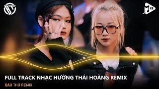 NONSTOP VINAHOUSE 2024 - FULL SET NHẠC HƯỞNG THÁI HOÀNG REMIX - BAY LÊN CAO CÙNG DJ THÁI HOÀNG