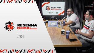 TV Coral - Podcast Resenha Coral #01 - Bruno Rodrigues, Allan Araújo e Marco Benevides