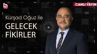 Kürşad Oğuz ile Gelecek Fikirler (28 Aralık 2024)