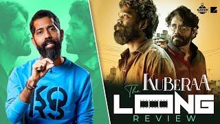 Sudhir Srinivasan's The Long Review: KUBERAA | Dhanush | Sekhar Kammula