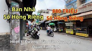 Chỉ 880 triệu|| Nhà Sổ hồng riêng ngay Chợ Trần Văn Quang Quận Tân Bình #0901796379