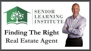 Finding The Right Real Estate Agent